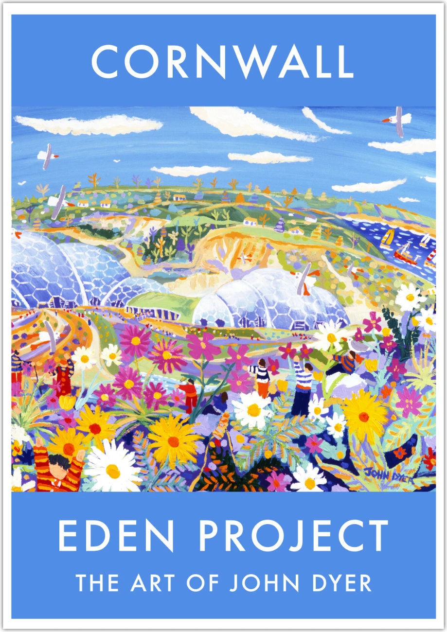 Eden Project Art Poster Print by Cornish Artist John Dyer of The Eden Project Biomes, Wild Cornwall Garden Flowers John Dyer