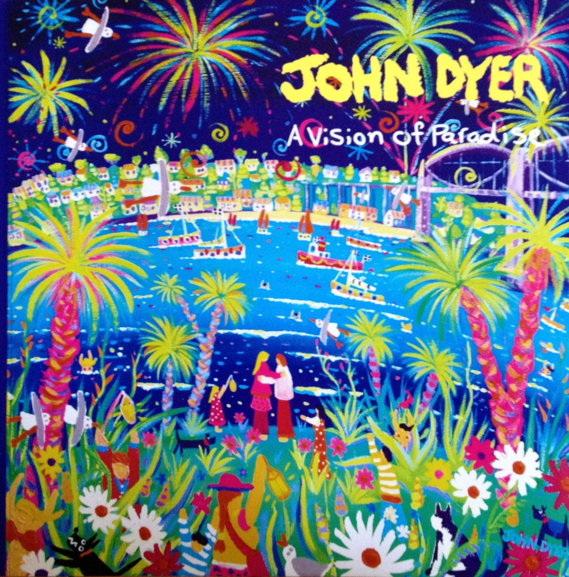 John Dyer, A Vision of Paradise Book