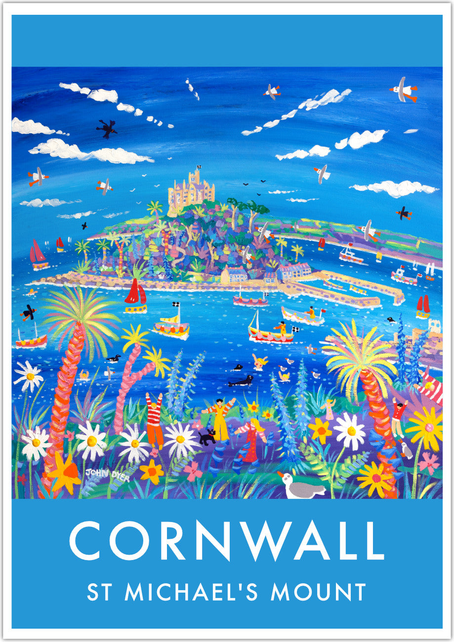 A beautiful wall art poster print by Cornish artist John Dyer of St Michael's Mount and Mount's Bay at Marazion in Cornwall. Palm trees, flowers, echiums and more fill the foreground in this energetic depiction of life in Cornwall. A family enjoy the sunshine and boats, skinny dippers, seals and seagulls create a fabulous narrative in the bay. The perfect art poster to bring Cornwall into your interior from Cornwall's most famous contemporary artist.